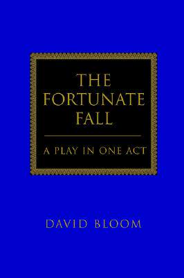 【预售】The Fortunate Fall: A Play in One Act