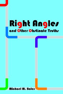 【预售】Right Angles and Other Obstinate Truths