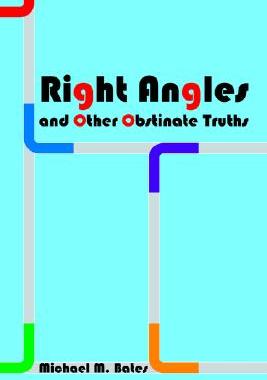 【预售】Right Angles and Other Obstinate Truths