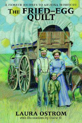 【预售】The Fried-Egg Quilt: A Pioneer Journey to Arizona