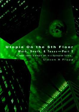 【预售】Utopia on the 6th Floor: Work, Death, & Taxes-Part