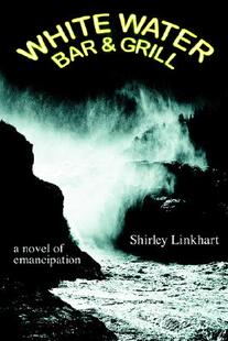 【预售】White Water Bar & Grill: A Novel of Emancipation
