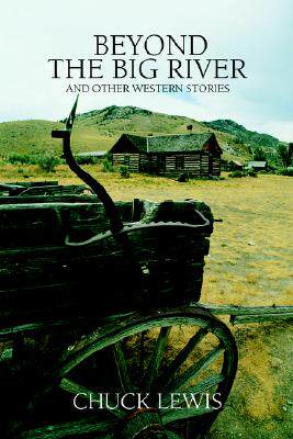 【预售】Beyond the Big River: And Other Western Stories