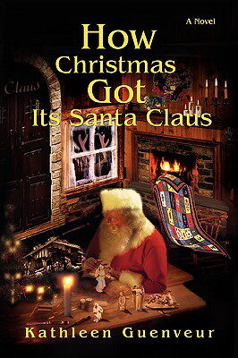 【预售】How Christmas Got Its Santa Claus