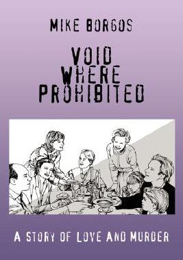 【预售】Void Where Prohibited: A Story of Love and Murder