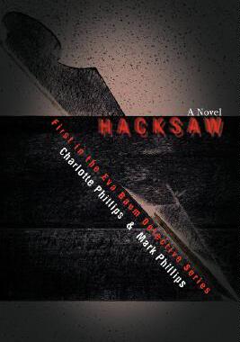 【预售】Hacksaw: First in the Eva Baum Detective Series