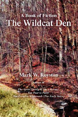 【预售】The Wildcat Den: A Book of Fiction