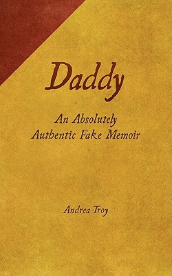 【预售】Daddy: An Absolutely Authentic Fake Memoir