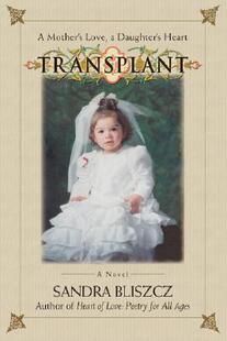 【预售】Transplant: A Mother's Love, a Daughter's Heart