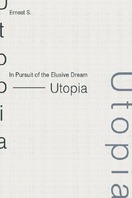 【预售】In Pursuit of the Elusive Dream - Utopia