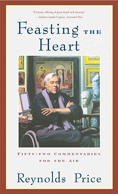 【预售】Feasting the Heart: Fifty-Two Commentaries for the
