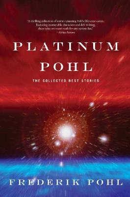 【预售】Platinum Pohl: The Collected Best Stories