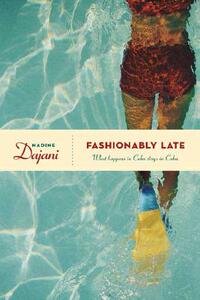 【预售】Fashionably Late