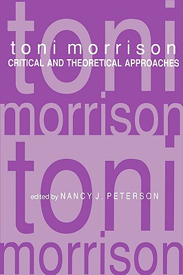 【预售】Toni Morrison: Critical and Theoretical Approaches