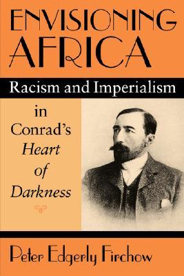 【预售】Envisioning Africa: Racism and Imperialism in