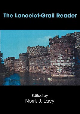 【预售】The Lancelot-Grail Reader: Selections from the