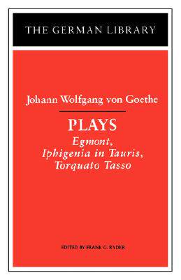 【预售】Plays: Johann Wolfgang Von Goethe: Egmont, Iphigenia