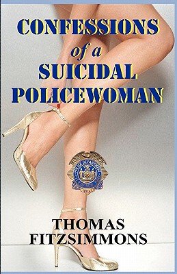【预售】Confessions of a Suicidal Policewoman