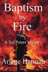 【预售】Baptism by Fire: A Ted Peters Mystery
