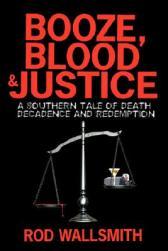 【预售】Booze, Blood and Justice: A Southern Tale of Death