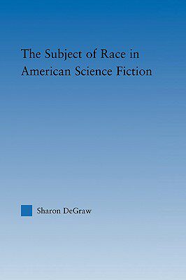 【预售】The Subject of Race in American Science Fiction