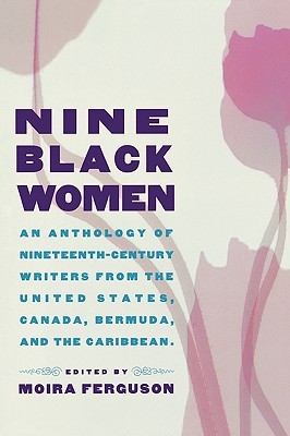 【预售】Nine Black Women: An Anthology of Nineteenth Century