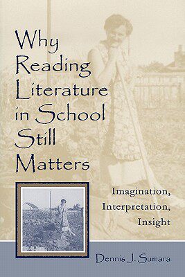 【预售】Why Reading Literature in School Still Matters: