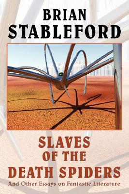 【预售】Slaves of the Death Spiders and Other Essays on