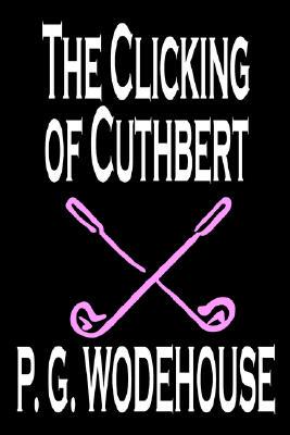 【预售】The Clicking of Cuthbert