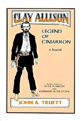 【预售】Clay Allison: Legend of Cimarron