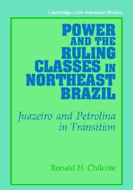 【预售】Power and the Ruling Classes in Northeast Brazil: