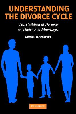 【预售】Understanding the Divorce Cycle: The Children of