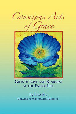 【预售】Concious Acts of Grace: Gifts of Love and Kindness