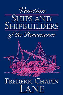 【预售】Venetian Ships and Shipbuilders of the Renaissance