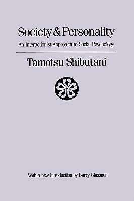 【预售】Society and Personality: The Interactionist Approach