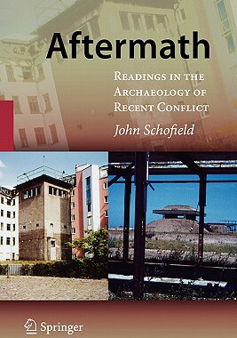 【预售】Aftermath: Readings in the Archaeology of Recent