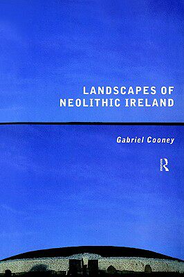 【预售】Landscapes of Neolithic Ireland