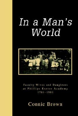 【预售】In a Man's World: Faculty Wives and Daughters at
