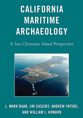 【预售】California Maritime Archaeology: A San Clemente