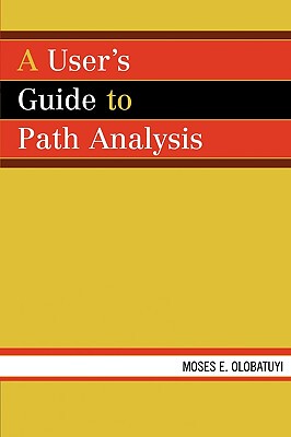 【预售】A User's Guide to Path Analysis