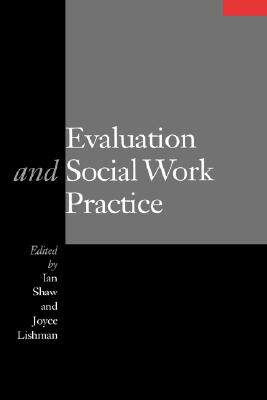 【预售】Evaluation and Social Work Practice