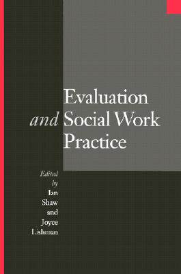 【预售】Evaluation and Social Work Practice