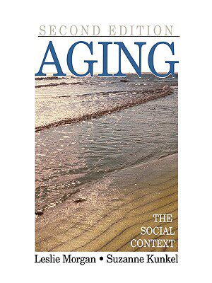 【预售】Aging: The Social Context