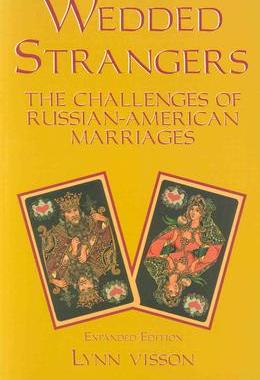 【预售】Wedded Strangers: The Challenges of Russian-American