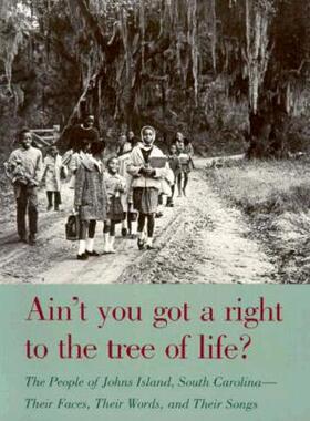 【预售】Ain't You Got a Right to the Tree of Life?: The