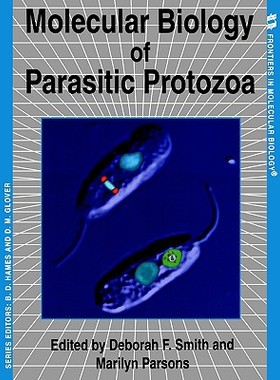 【预售】Molecular Biology of Parasitic Protozoa