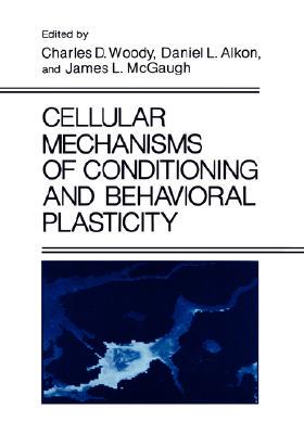 【预售】Cellular Mechanisms of Conditioning and Behavioral