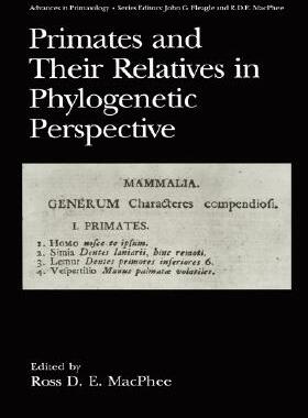【预售】Primates and Their Relatives in Phylogenetic