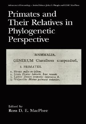 【预售】Primates and Their Relatives in Phylogenetic
