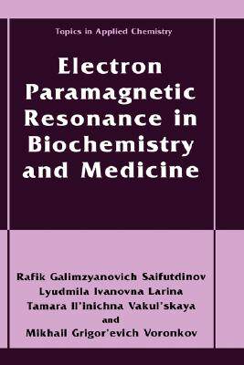 【预售】Electron Paramagnetic Resonance in Biochemistry and